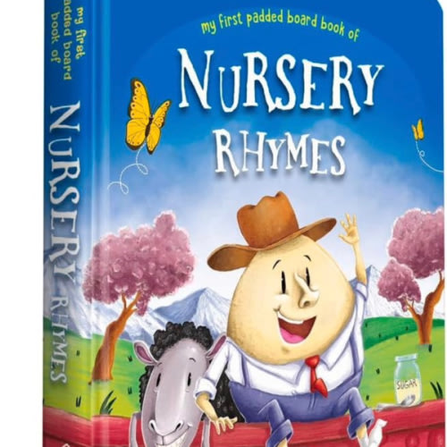 Nursery Rhymes Board Book: Illustrated Classic Nursery Rhymes (My First Book series)