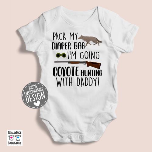 Coyote Hunting Baby Bodysuit | Pack Diaper Bag With Daddy