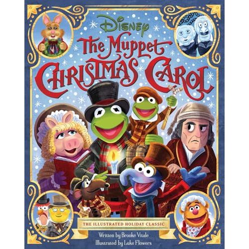 The Muppet Christmas Carol: The Illustrated Holiday Classic