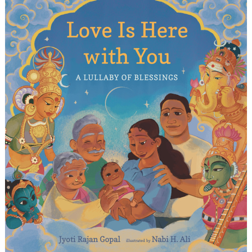 Love Is Here with You a book by Jyoti Rajan Gopal and Nabi H. Ali - Bookshop.org US