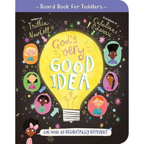 God's Very Good Idea Board Book: God Made Us Delightfully Different (Illustrated Bible book to gift kids ages 2-4 / toddlers on diversity-God made ... of us equally) (Tales That Tell the Truth) Board book – Picture Book, January 1, 2023