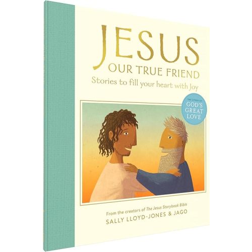 Jesus, Our True Friend: Stories to Fill Your Heart With Joy (The Story of God’s Great Love) Hardcover – Picture Book, October 7, 2025