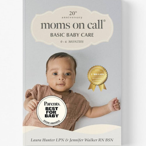 Moms on Call | Basic Baby Care 0-6 Months | Parenting Book 1 of 3 | 20th Anniversary Edition