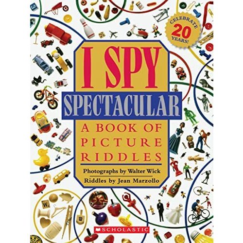 I Spy Spectacular: A Book of Picture Riddles