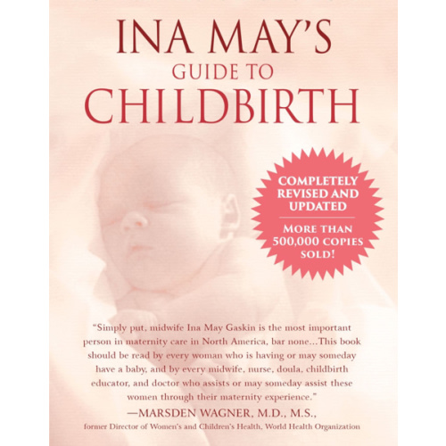 Ina May's Guide to Childbirth by Ina May Gaskin, Paperback | Barnes & Noble®