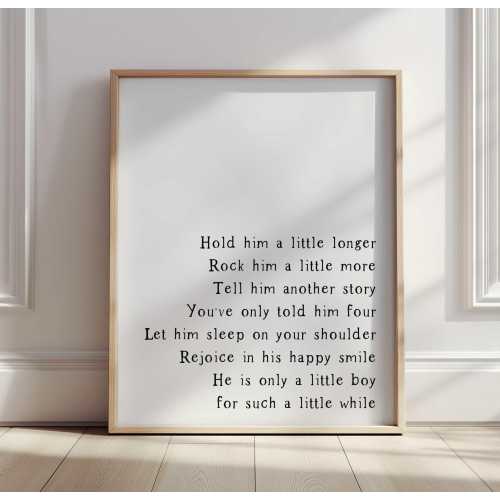 Hold Him a Little Longer - Baby Boy Nursery Quote Wall Art Print - Boys Bedroom Decor