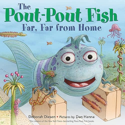 The Pout-Pout Fish, Far, Far from Home (A Pout-Pout Fish Adventure)