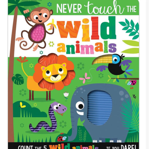 Never Touch the Wild Animals