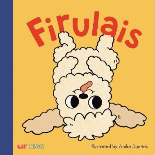 Firulais (Bilingual: English & Spanish) - by Lil' Libros (Board Book)