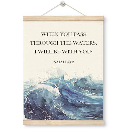 Isaiah 43:2 When You Pass Through the Waters I will Be With You Poster, Canvas Wall Art, Wood Poster Hanging Decor, Christian Scripture Decor, Bible Verse Hanging Banner, Christian Gift