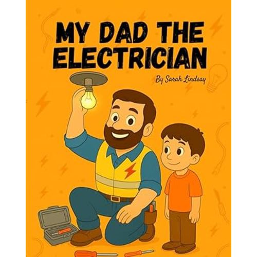My Dad the Electrician