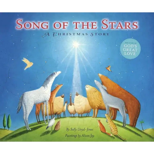 Song of the Stars: A Christmas Story (The Story of God’s Great Love)