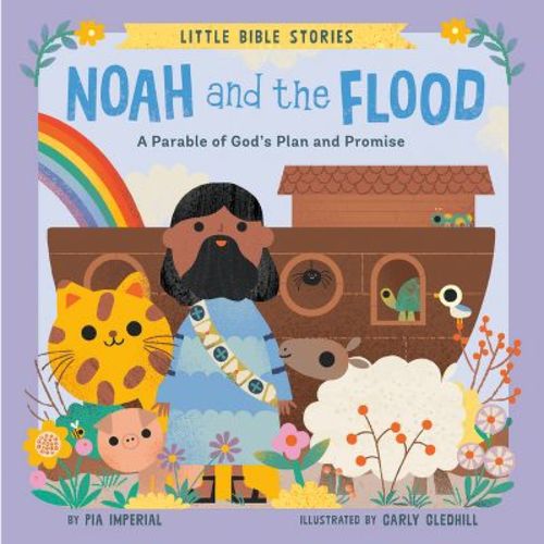 Noah and the Flood - (Little Bible Stories) by Pia Imperial (Board Book)