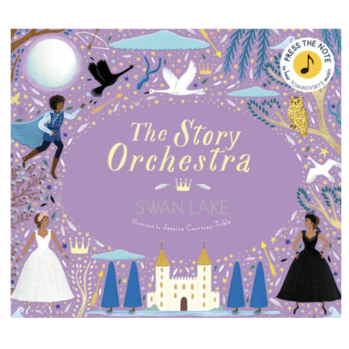The Story Orchestra: Swan Lake: Press the note to hear Tchaikovsky's music by Katy Flint, Jessica Courtney Tickle, Hardcover | Barnes & Noble®