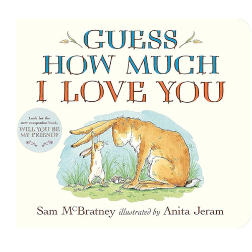 Guess How Much I Love You: (The Heartwarming Tale of Little Nutbrown Hare Loving Right Up to the Moon and Back - An Ideal Baby Shower Gift & Easter Basket Stuffer for Babies & Toddlers)
