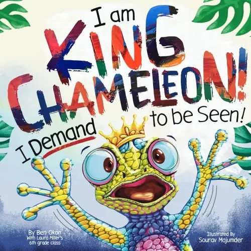 I am King Chameleon! I Demand to be Seen!