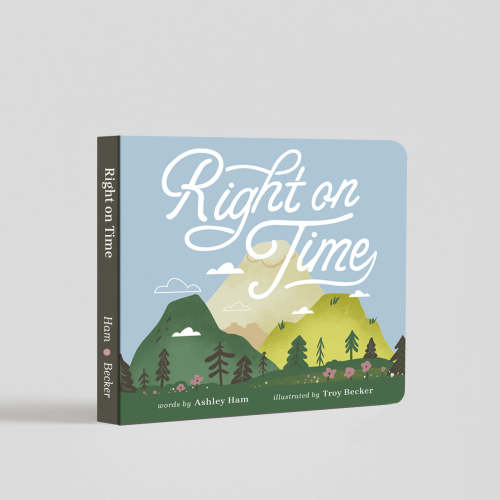 "Right On Time" Board Book - Available Now!