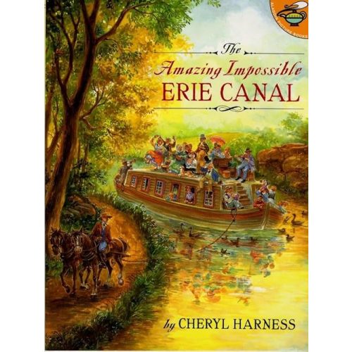 Amazing Impossible Erie Canal (Aladdin Picture Books) Paperback – Picture Book, June 1, 1999
