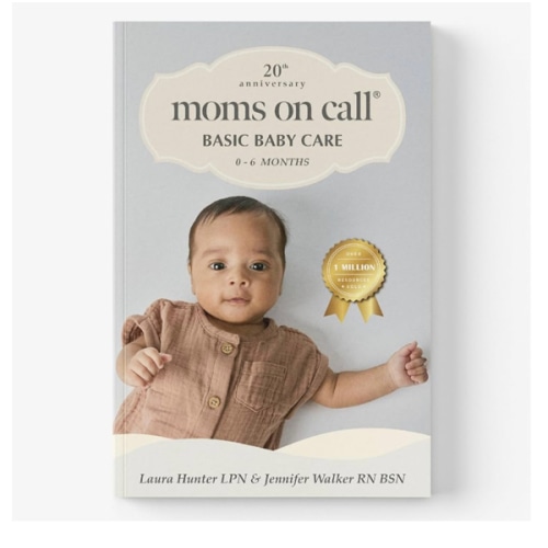 Moms on Call | Basic Baby Care 0-6 Months | Parenting Book 1 of 3 | 20th Anniversary Edition