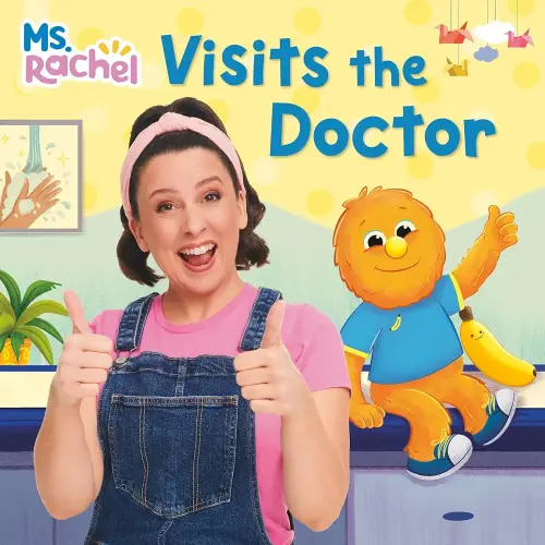 Ms. Rachel Visits the Doctor (Books by Ms. Rachel)
