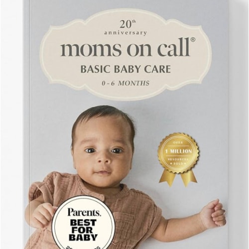 Moms on Call | Basic Baby Care 0-6 Months | Parenting Book 1 of 3 | 20th Anniversary Edition