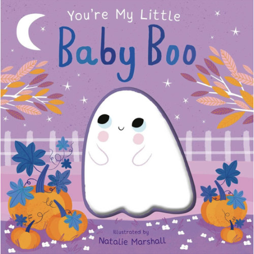 You're My Little Baby Boo (Board Book for Babies and Toddlers 0-2 years old)
