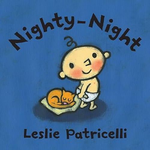 Nighty-Night (Leslie Patricelli board books)
