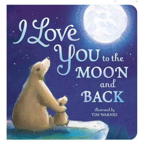 I Love You to the Moon and Back