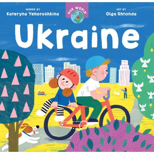 Our World: Ukraine | Ages 0-4 years | Board Book | Barefoot Books