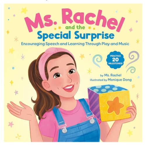 Ms. Rachel and the Special Surprise: Encouraging Speech and Learning Through Play and Music (Books by Ms. Rachel)