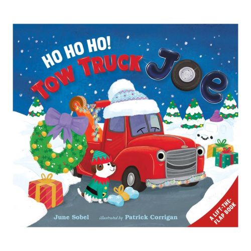 Ho Ho Ho! Tow Truck Joe Lift-The-Flap - by June Sobel (Hardcover)