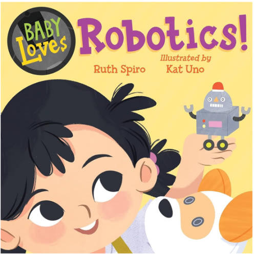 Baby Loves Robotics! (Baby Loves Science)
