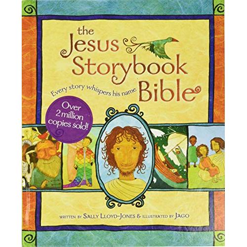 The Jesus Storybook Bible: Every Story Whispers His Name