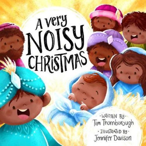 A Very Noisy Christmas - (Very Best Bible Stories) by Tim Thornborough (Paperback)
