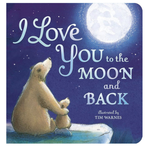 I Love You to the Moon and Back
