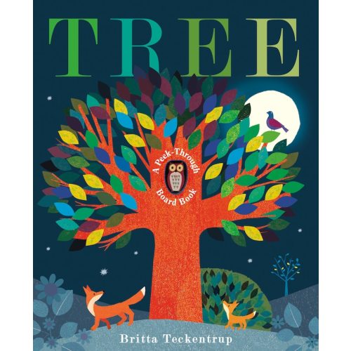 Tree: A Peek-through Board Book Book By Britta Teckentrup, (Board Book) | Indigo