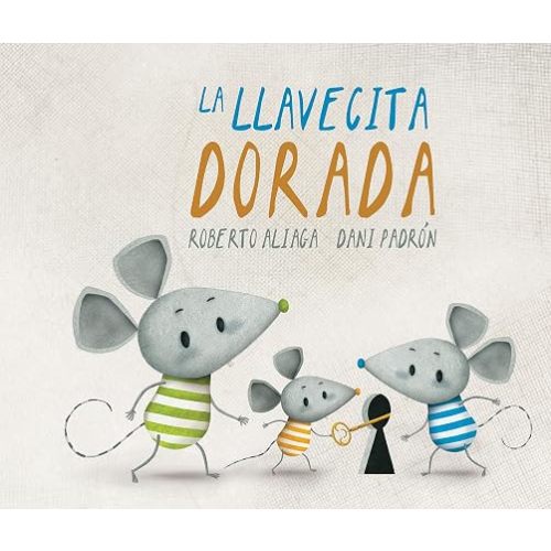 La llavecita dorada (The Little Golden Key) (Spanish Edition) - Hardcover