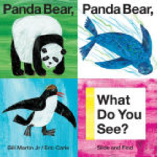 Panda Bear, Panda Bear, What Do You See?: Slide and Find by Bill Martin Jr, Eric Carle, Board Book | Barnes & Noble®