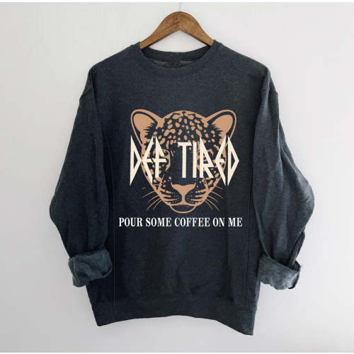 Pour Some Coffee On Me Nursing Sweatshirt