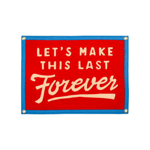 Let's Make This Last Forever Camp Flag | Blink-182 x Oxford Pennant