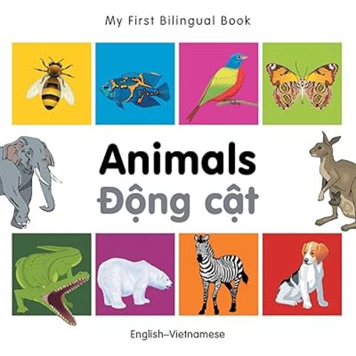My First Bilingual Book–Animals (English–Vietnamese)