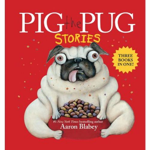 Pig The Pug Stories (pig The Pug, Pig The Fibber, Pig The Winner) - By Aaron Blabey (mixed Media Product)