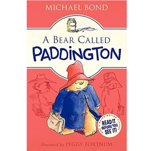 A Bear Called Paddington: A Heartwarming Tale of an Extraordinary Bear