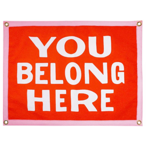 You Belong Here Camp Flag | Oxford Pennant