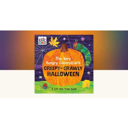 The Very Hungry Caterpillar's Creepy-Crawly Halloween by Eric Carle: 9780593751084 | PenguinRandomHouse.com: Books