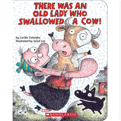 There Was an Old Lady Who Swallowed a Cow! (Board Book)