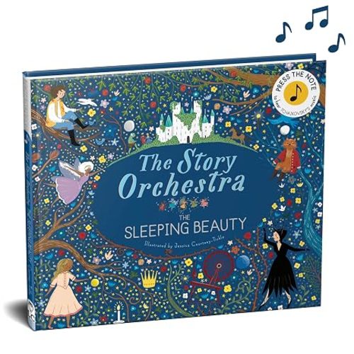 The Story Orchestra: The Sleeping Beauty: Press the note to hear Tchaikovsky's music (Volume 3)