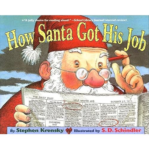 How Santa Got His Job Paperback – Picture Book, October 1, 2002