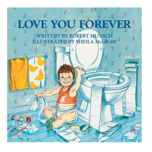 Love You Forever by Robert Munsch, Sheila McGraw, Paperback | Barnes & Noble®