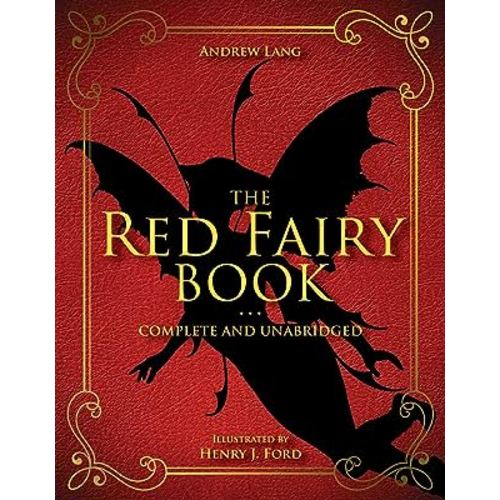 The Red Fairy Book: Complete and Unabridged (2) (Andrew Lang Fairy Book Series)